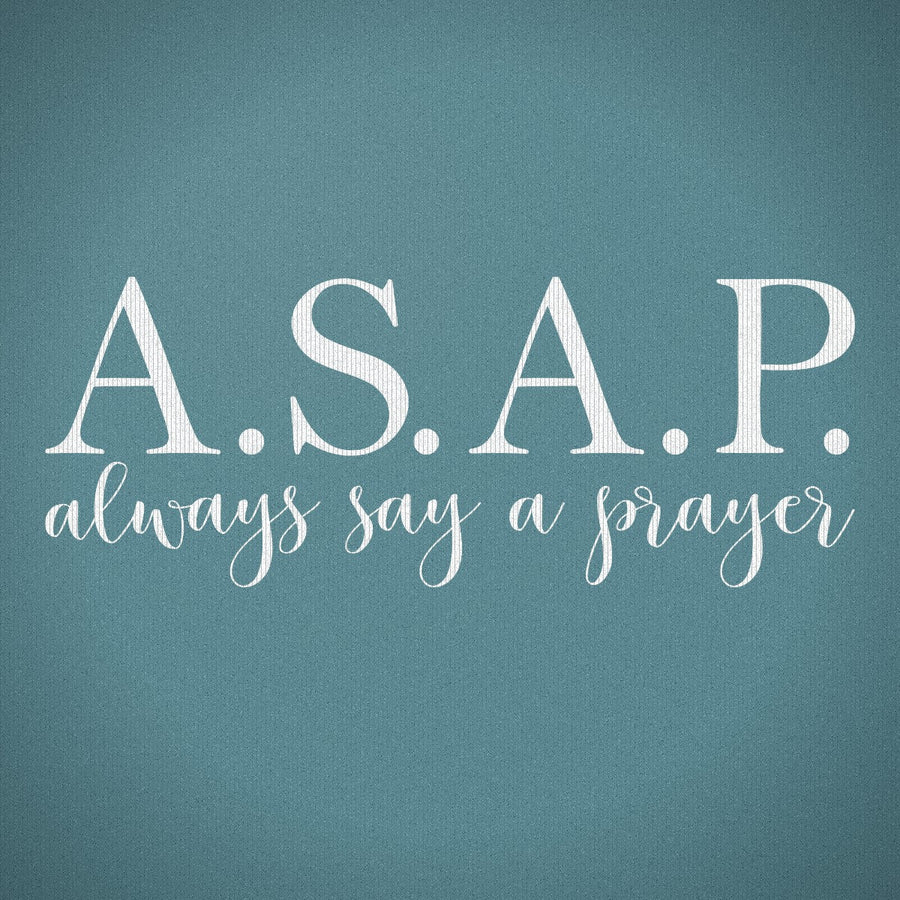 Always Say a Prayer
