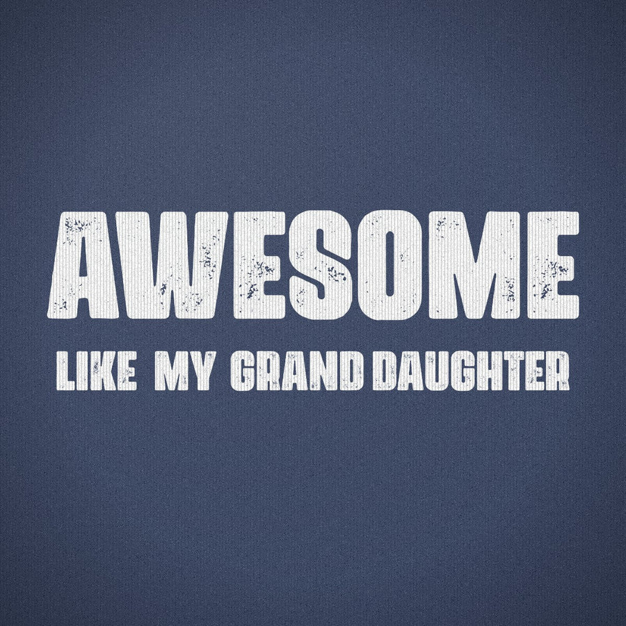 Awesome Like My Grand Daughter