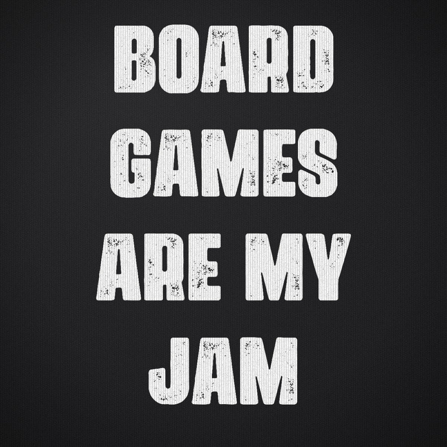 Board Games are My Jam