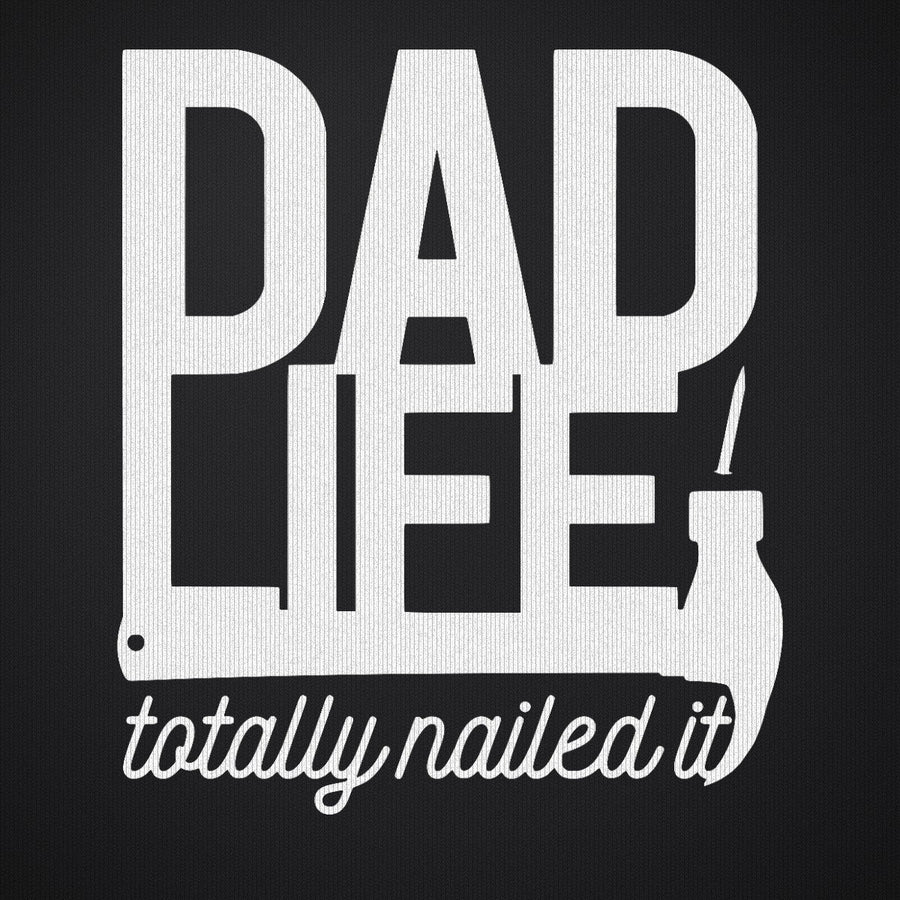 Dad Life Totally Nailed It
