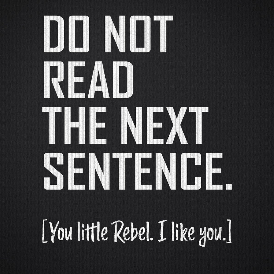 Do Not Read the Next Sentence