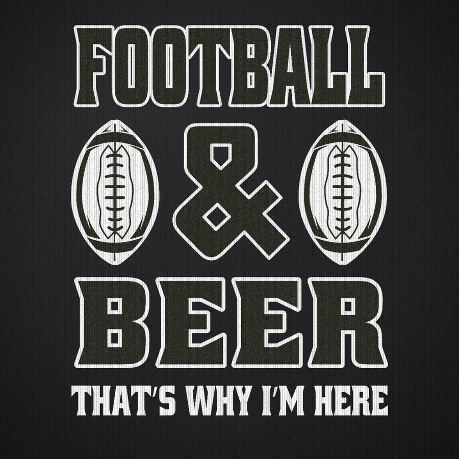 Football and Beer thats Why I'm Here Version 2