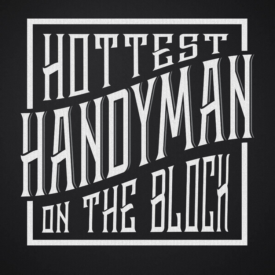 Hottest Handyman on the Block