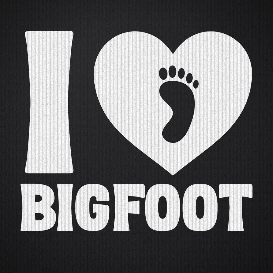 I Love Bigfoot