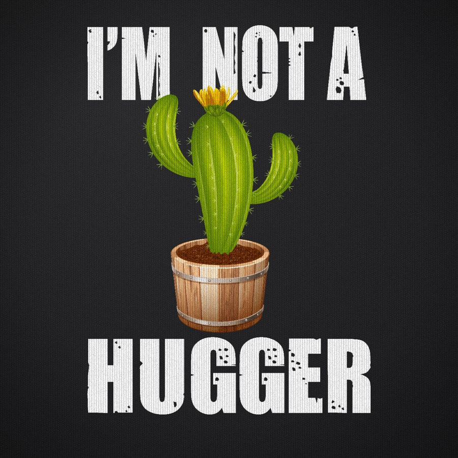 I'm Not a Hugger