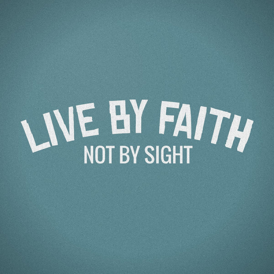 Live By Faith