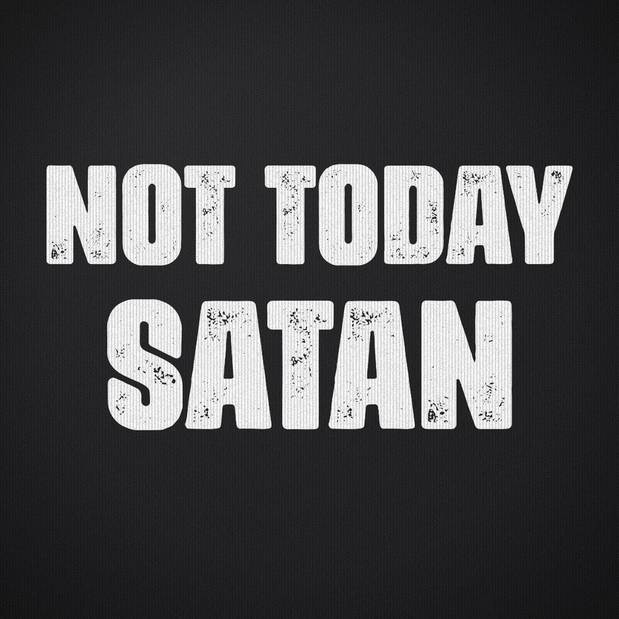 Not Today Satan Version 1