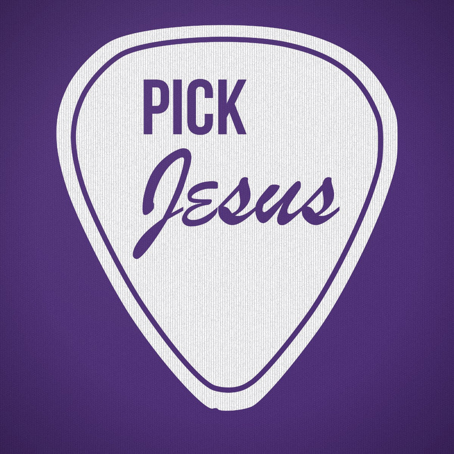 Pick Jesus