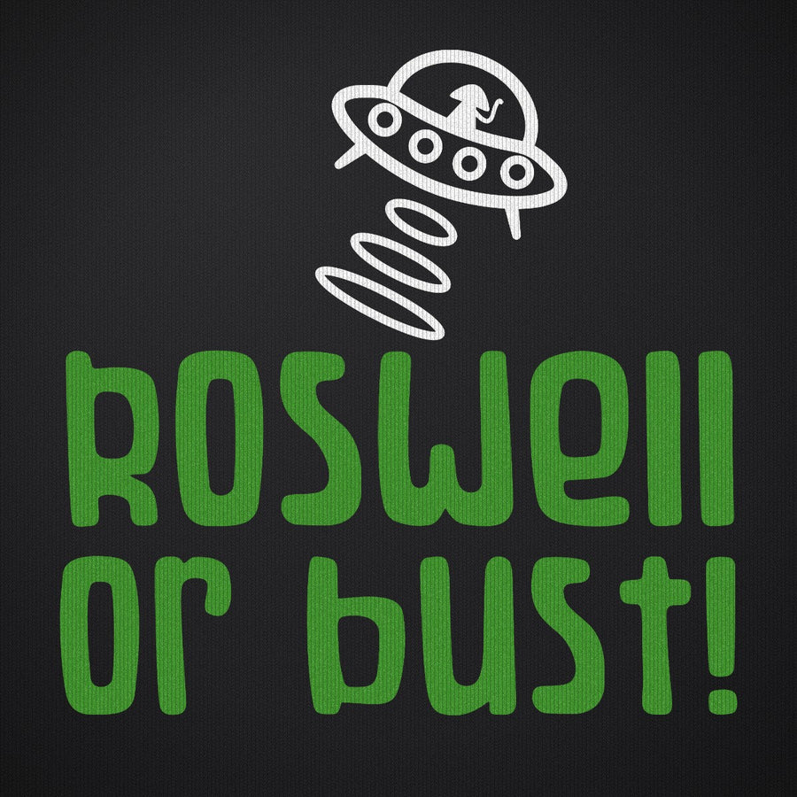 Roswell or Bust