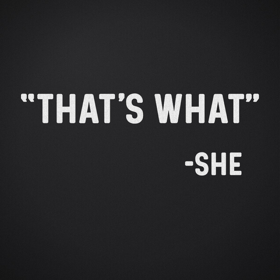 That's What She Said