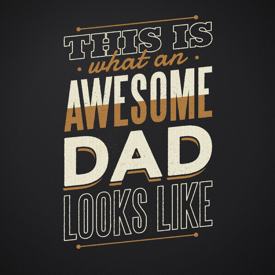 This is What an Awesome Dad Looks Like