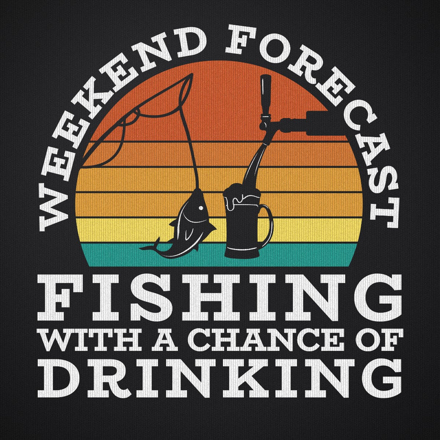 Weekend Forecast Fishing with a Chance of Drinking
