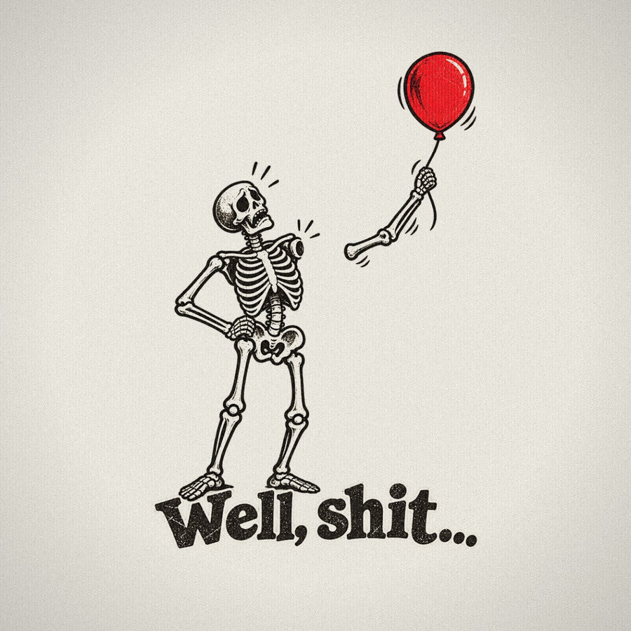 Well Shit Halloween Skeleton