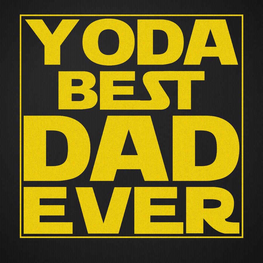 YODA Best Dad Ever