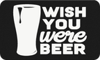 Wish You were Beer - 3D Patch Trucker Hat