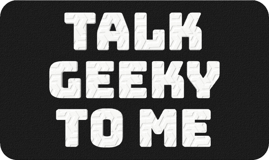 Talk Geeky to Me - 3D Patch Trucker Hat