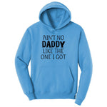 Ain't no Daddy Like the One I Got Youth Hoodie - Aquatic Blue