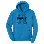 Ain't no Daddy Like the One I Got Youth Hoodie - Sapphire