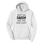 Ain't no Daddy Like the One I Got Youth Hoodie - White