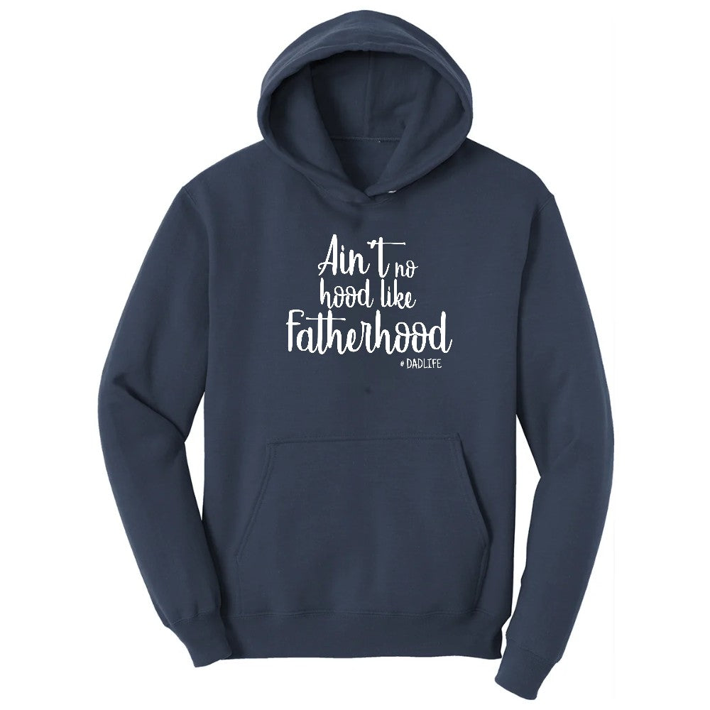 Ain't No Hood Like Fatherhood Hoodie - Navy