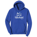 Ain't No Hood Like Fatherhood Hoodie - True Royal