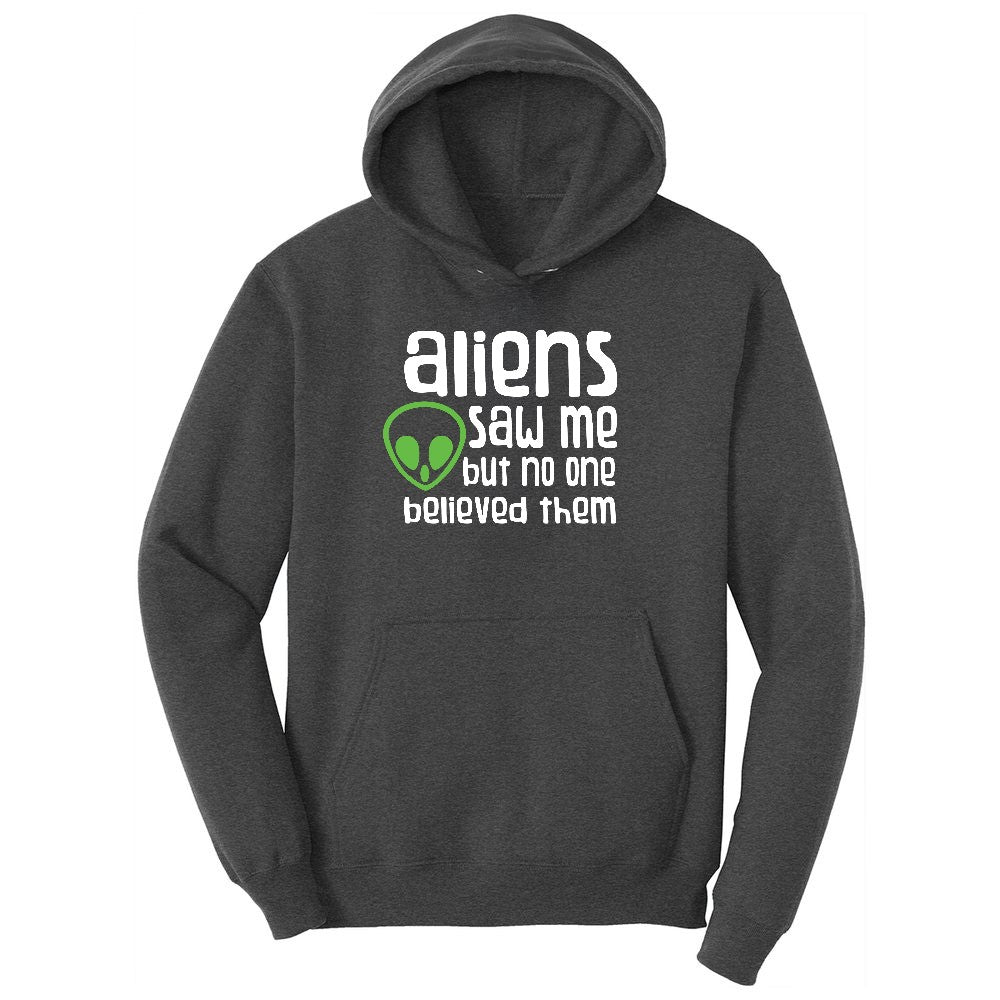 Aliens Saw Me But Nobody Believed Them Ladies Hoodie - Dark Heather Grey