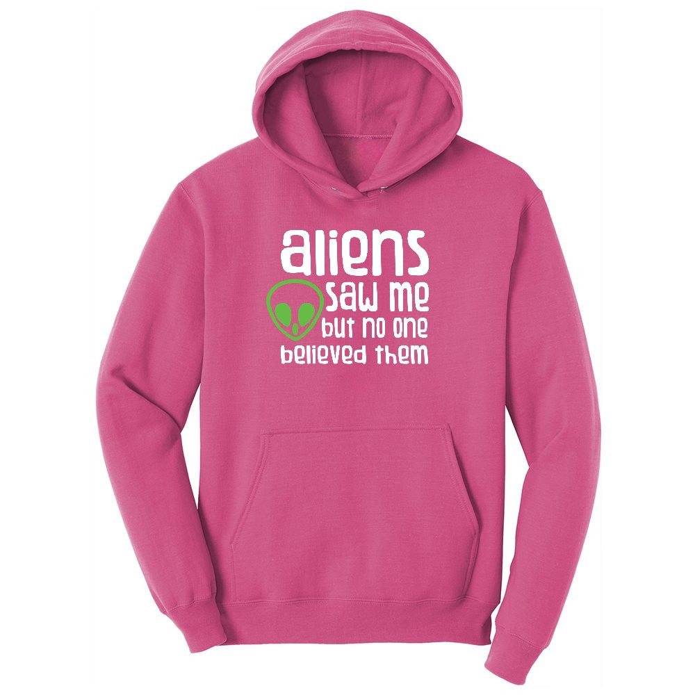 Aliens Saw Me But Nobody Believed Them Ladies Hoodie - Sangria