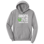 Aliens Saw Me But Nobody Believed Them Hoodie - Athletic Heather