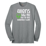 Aliens Saw Me But Nobody Believed Them Long Sleeve Tee - Athletic Grey
