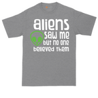 Aliens Saw Me But Nobody Believed Them tall t-shirt for men in Athletic Heather