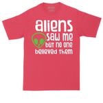 Aliens Saw Me But Nobody Believed Them tall t-shirt for men in Heather Red