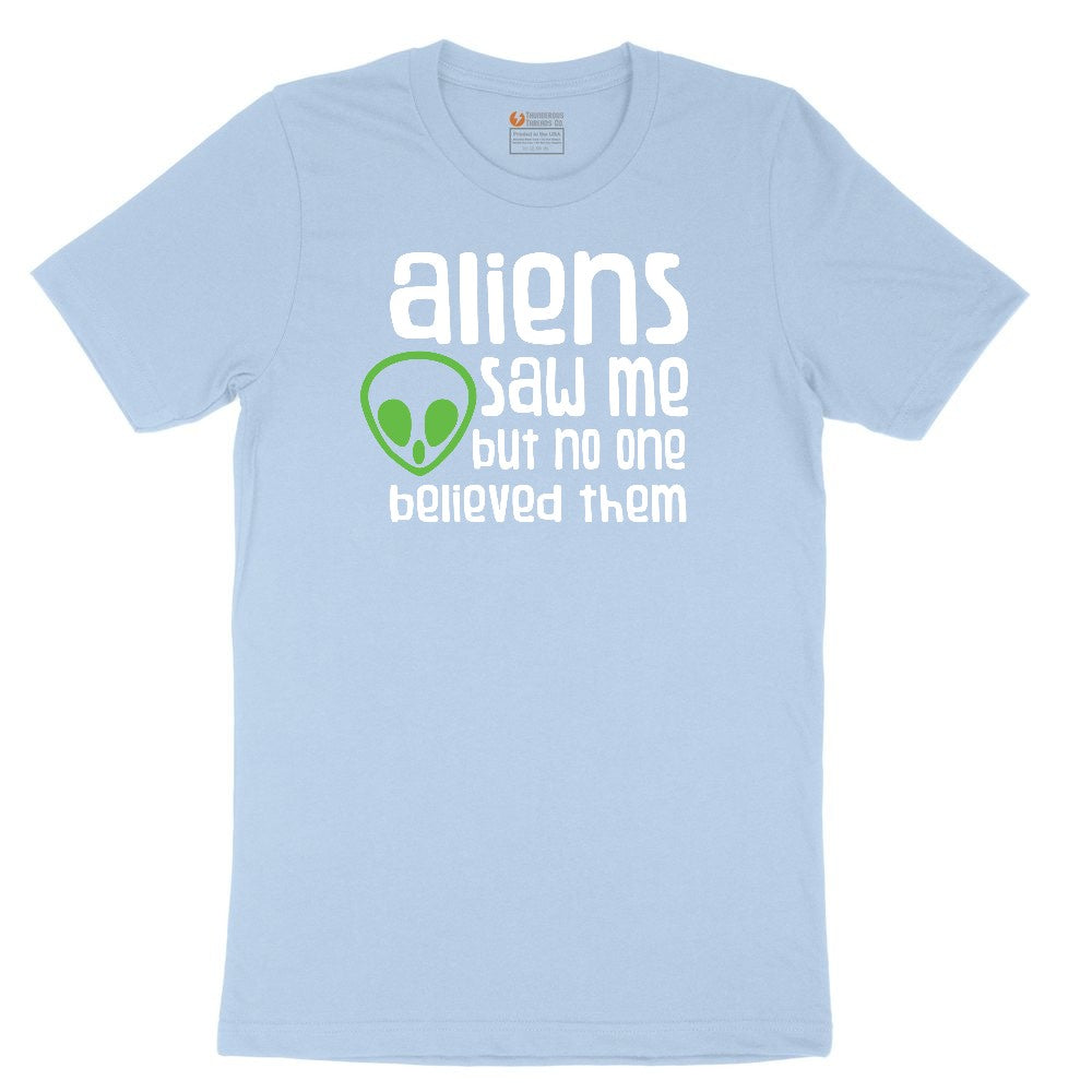 Aliens Saw Me But Nobody Believed Them Youth Short Sleeve Tee - Light Blue