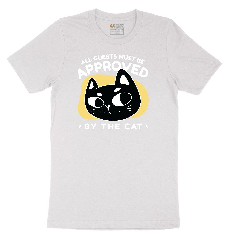 All Guests Must be Approved by the Cat Short Sleeve Tee - White
