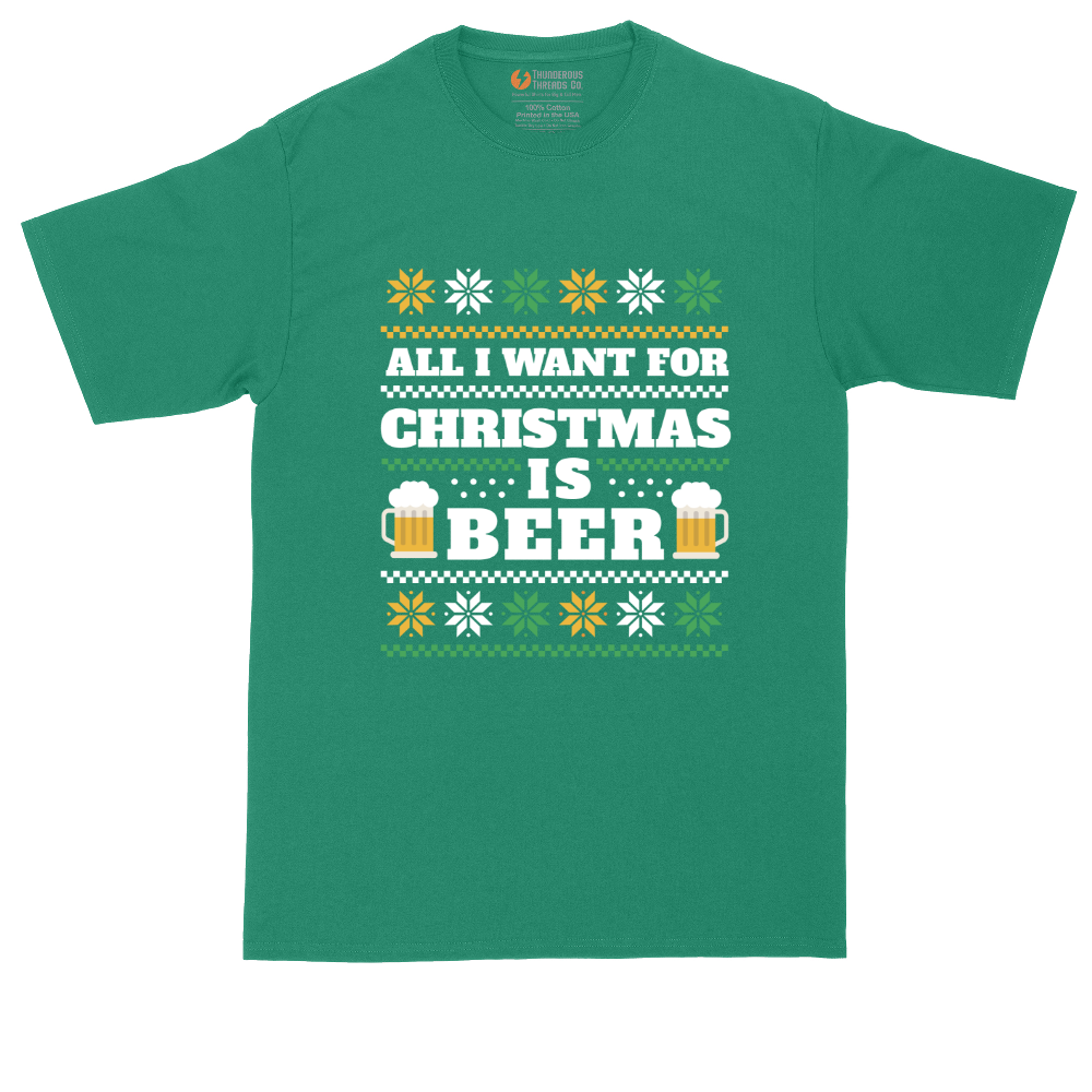 All I Want for Christmas Is Beer tall t-shirt for men in Kelly Green
