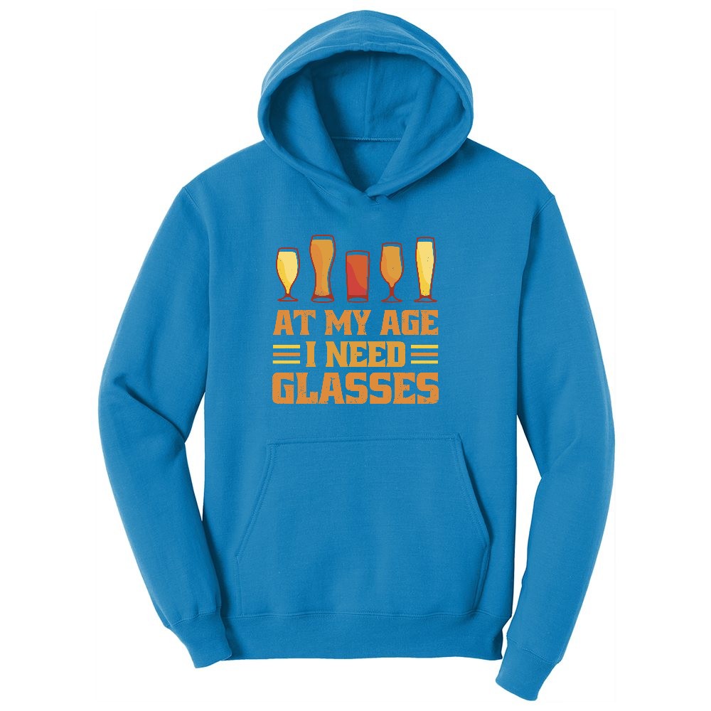 At My Age I Need Glasses Ladies Hoodie - Sapphire