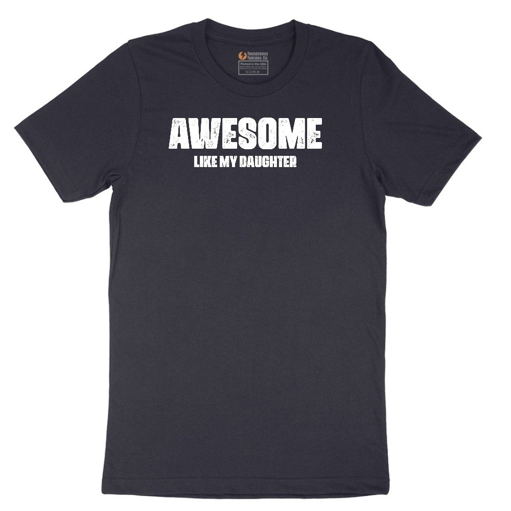 Awesome Like My Daughter Short Sleeve Tee - Deep Navy