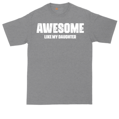 Awesome Like My Daughter tall t-shirt for men in Heather Navy