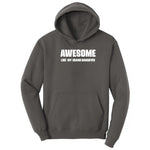 Awesome Like My Grand Daughter Hoodie - Charcoal