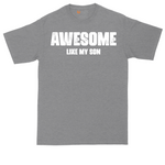 Awesome Like My Son tall t-shirt for men in Athletic Heather