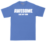 Awesome Like My Son tall t-shirt for men in Heather Royal