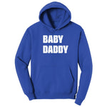 Baby Daddy Hoodie - True Royal