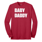 Baby Daddy Long Sleeve Tee - Red