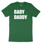 Baby Daddy Short Sleeve Tee - Athletic Kelly