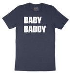 Baby Daddy Short Sleeve Tee - Heather Navy