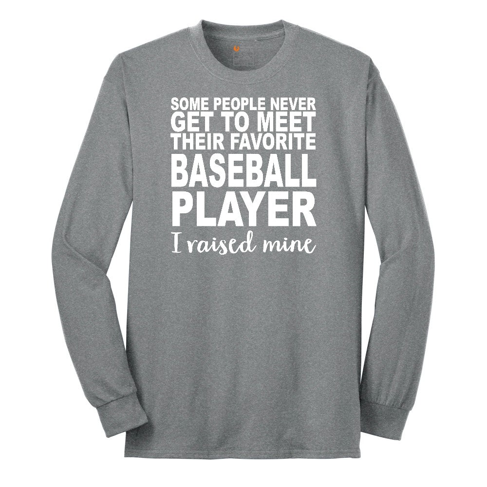 Baseball Player I Raised Mine Long Sleeve Tee - Athletic Grey