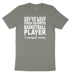 Basketball Player I Raised Mine Ladies Short Sleeve Tee - Bamboo Blackout