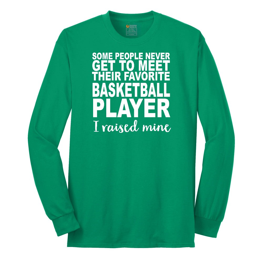 Basketball Player I Raised Mine Long Sleeve Tee - Kelly Green