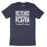 Basketball Player I Raised Mine Short Sleeve Tee - Heather Navy