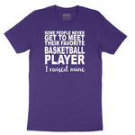 Basketball Player I Raised Mine Short Sleeve Tee - Team Purple