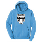 Be Careful I'm Too Fat to Run Away Ladies Hoodie - Aquatic Blue